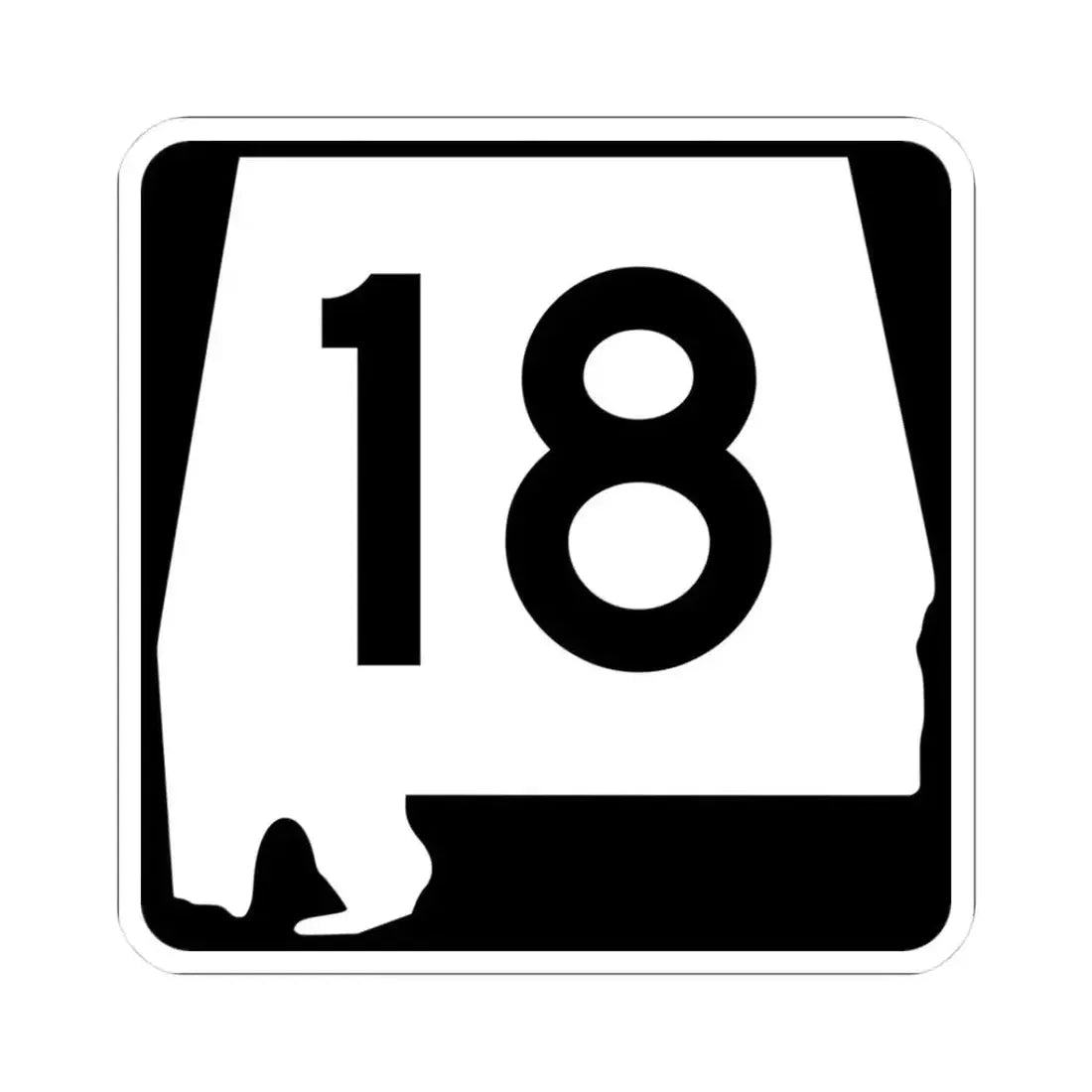 Alabama 18 (Alabama) (Road Sign) STICKER Vinyl Kiss-Cut Decal 3 Inch White - The Sticker Space