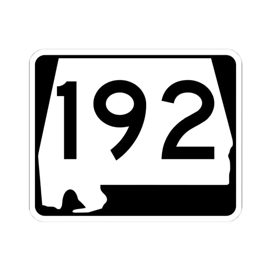 Alabama 192 (Alabama) (Road Sign) STICKER Vinyl Kiss-Cut Decal 4 Inch White - The Sticker Space