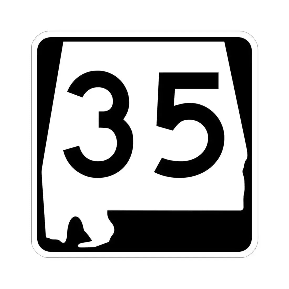 Alabama 35 (Alabama) (Road Sign) STICKER Vinyl Kiss-Cut Decal 6 Inch White - The Sticker Space