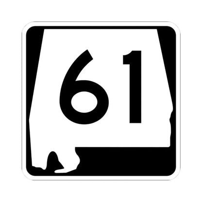 Alabama 61 (Alabama) (Road Sign) STICKER Vinyl Kiss-Cut Decal 3 Inch White - The Sticker Space