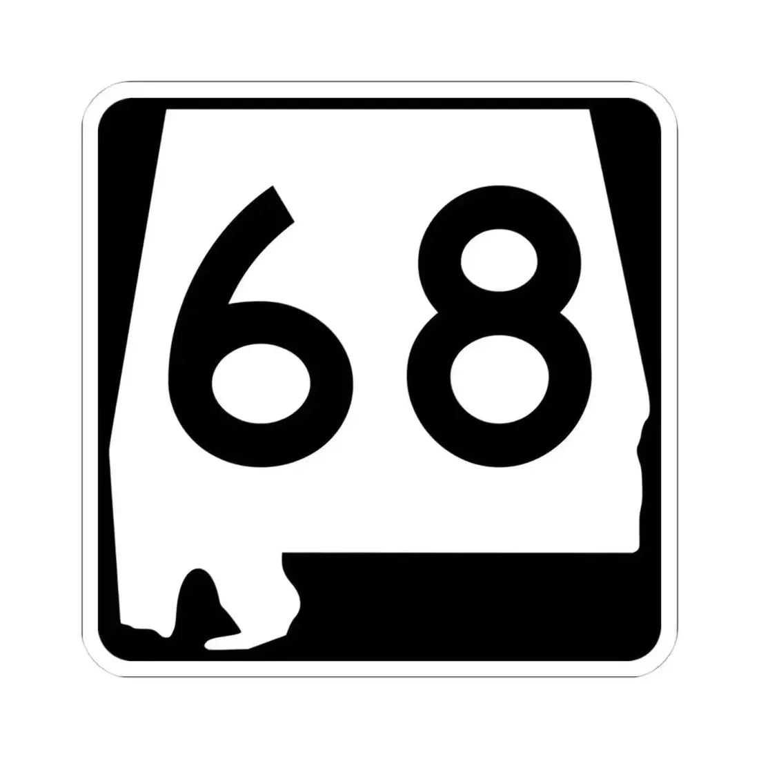 Alabama 68 (Alabama) (Road Sign) STICKER Vinyl Kiss-Cut Decal 4 Inch White - The Sticker Space