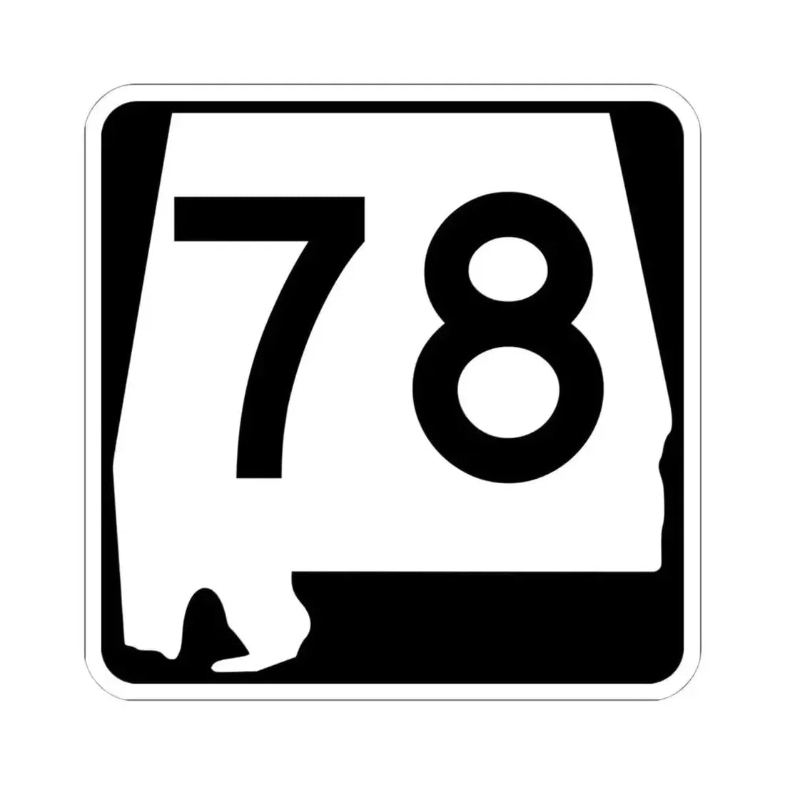 Alabama 78 (Alabama) (Road Sign) STICKER Vinyl Kiss-Cut Decal 6 Inch White - The Sticker Space