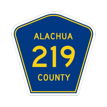 Alachua County 219 (Florida) (Road Sign) STICKER Vinyl Kiss-Cut Decal 6 Inch White - The Sticker Space