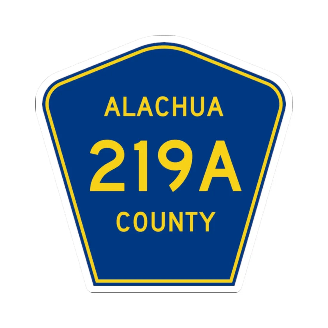 Alachua County 219A (Florida) (Road Sign) STICKER Vinyl Kiss-Cut Decal 2 Inch White - The Sticker Space