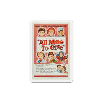 All Mine to Give 1957 Movie Poster Refrigerator Magnet 4 Inch - The Sticker Space