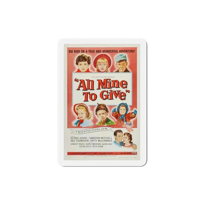 All Mine to Give 1957 Movie Poster Refrigerator Magnet - The Sticker Space