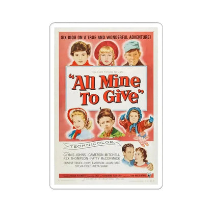 All Mine to Give 1957 Movie Poster - STICKER Vinyl Kiss-Cut Decal 4 Inch White - The Sticker Space
