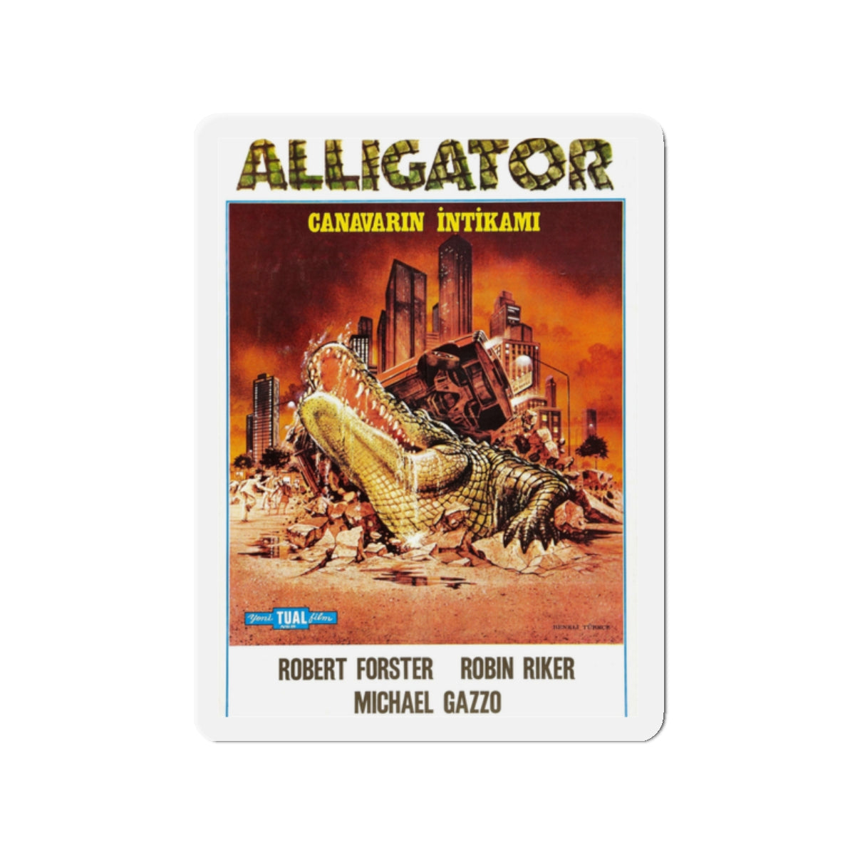 ALLIGATOR (TURKISH) 1980 Movie Poster - Die-Cut Magnet-2" x 2"-The Sticker Space