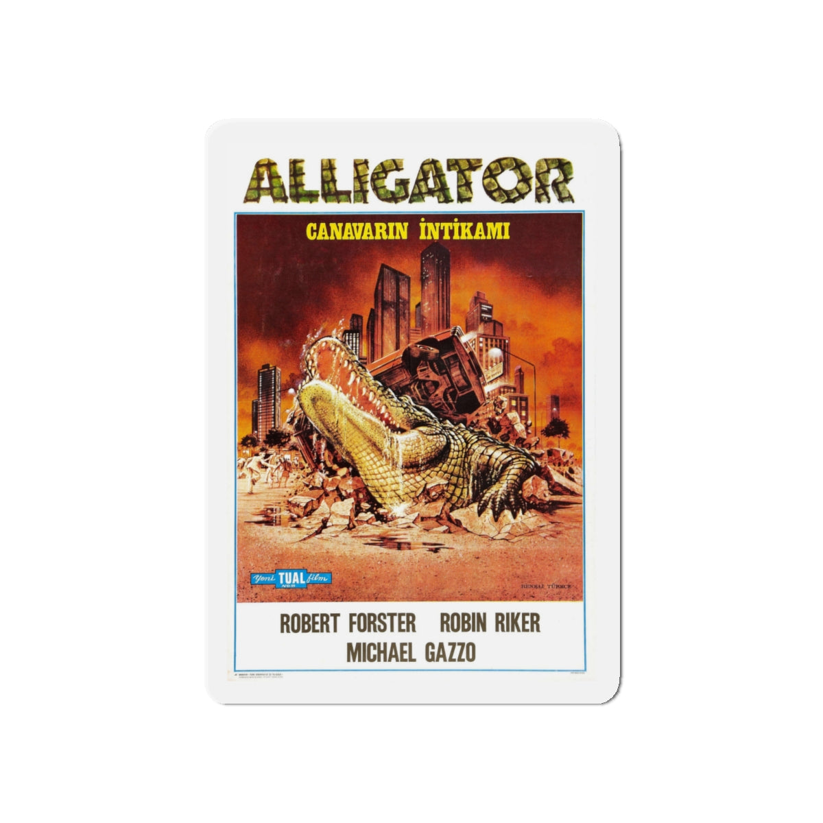 ALLIGATOR (TURKISH) 1980 Movie Poster - Die-Cut Magnet-5" x 5"-The Sticker Space