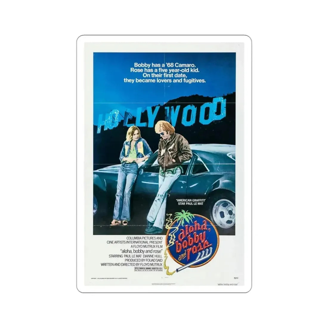 Aloha Bobby and Rose 1975 Movie Poster STICKER Vinyl Die-Cut Decal - The Sticker Space