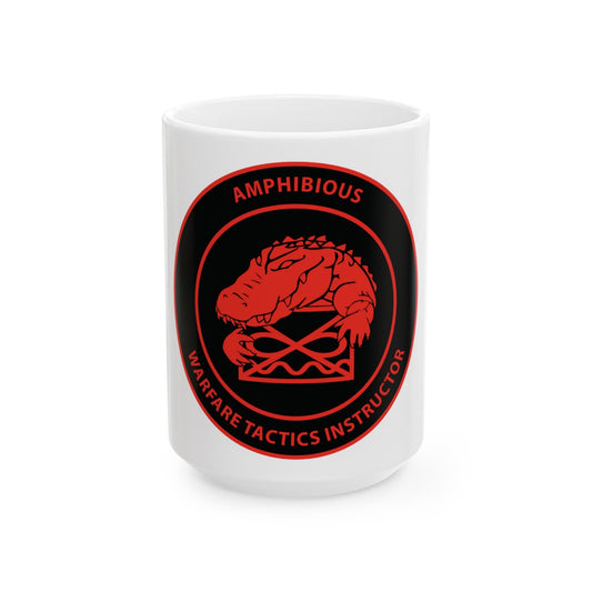 Amphibious Warfare Tactics Instructor AMW WTI (U.S. Navy) White Coffee Mug-15oz-The Sticker Space