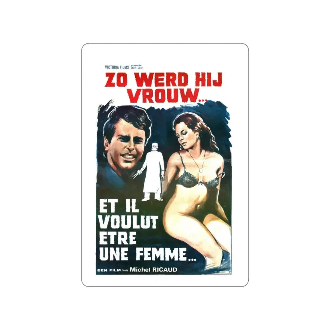 AND HE WANTED TO BE A WOMAN (Et il voulut être une femme) 1978 Movie Poster STICKER Vinyl Die-Cut Decal 4 Inch - The Sticker Space