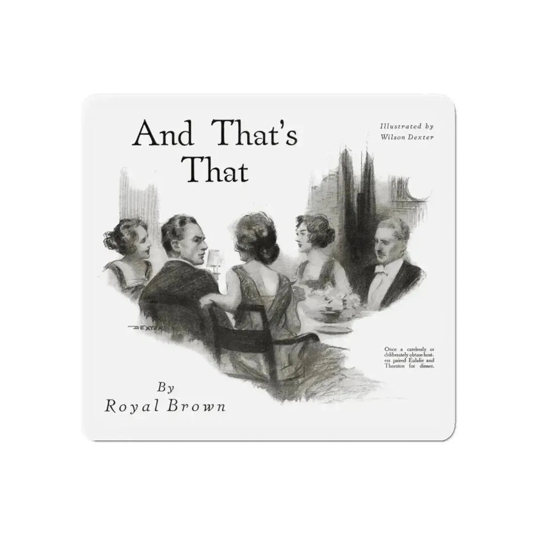 And That's That (1), Redbook magazine, October 1921 (Magazine Illustration) Refrigerator Magnet - The Sticker Space