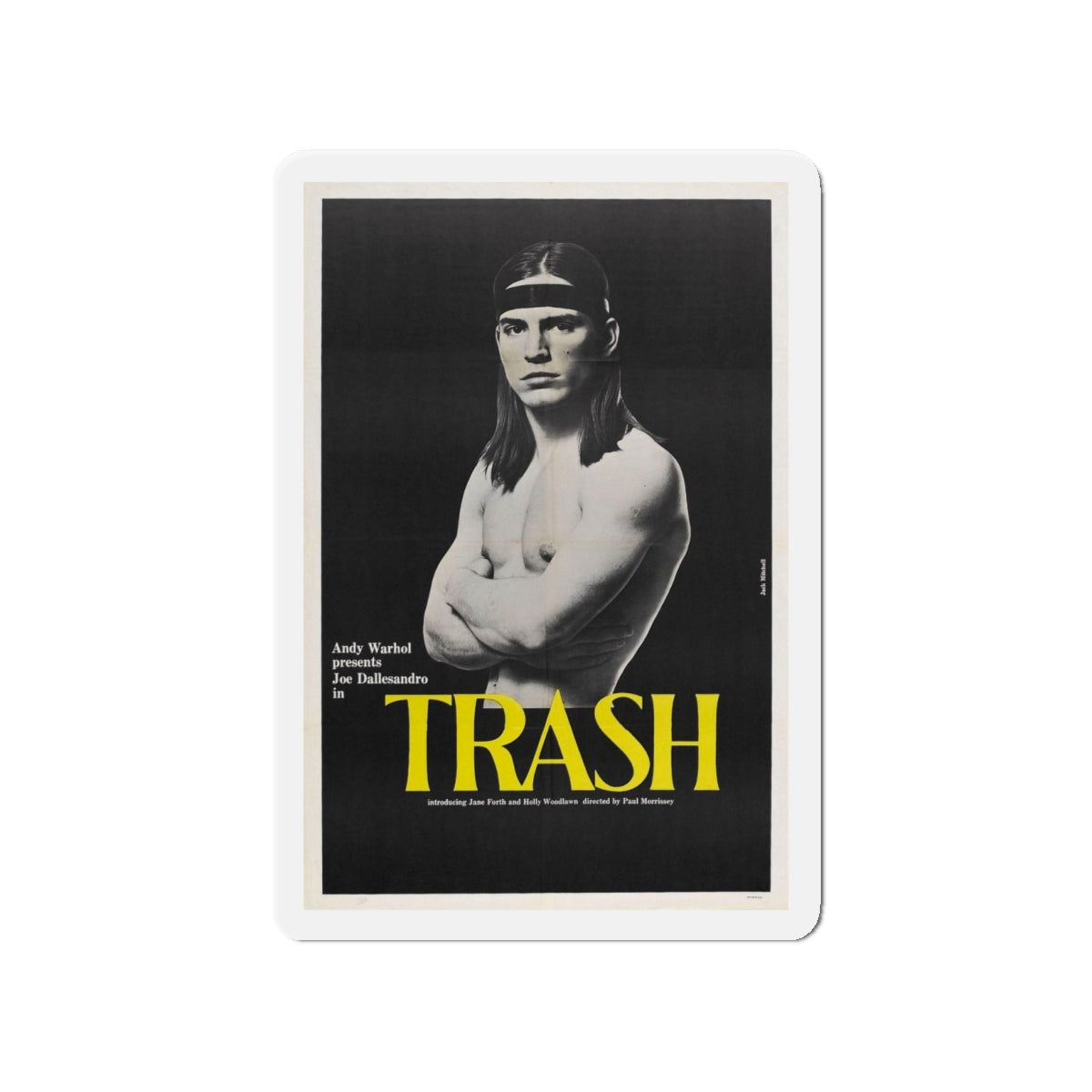 ANDY WARHOL'S TRASH 1970 Movie Poster - Die-Cut Magnet-4" x 4"-The Sticker Space