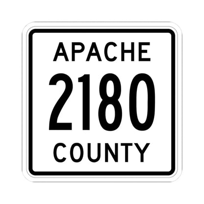 Apache County 2180 (Arizona) (Road Sign) STICKER Vinyl Kiss-Cut Decal 3 Inch White - The Sticker Space