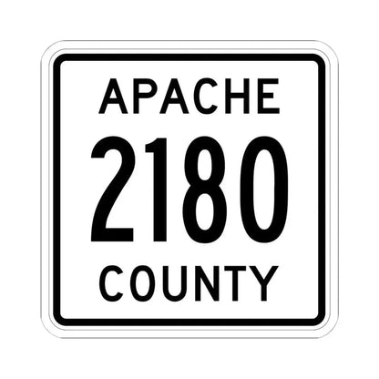 Apache County 2180 (Arizona) (Road Sign) STICKER Vinyl Kiss-Cut Decal 6 Inch White - The Sticker Space