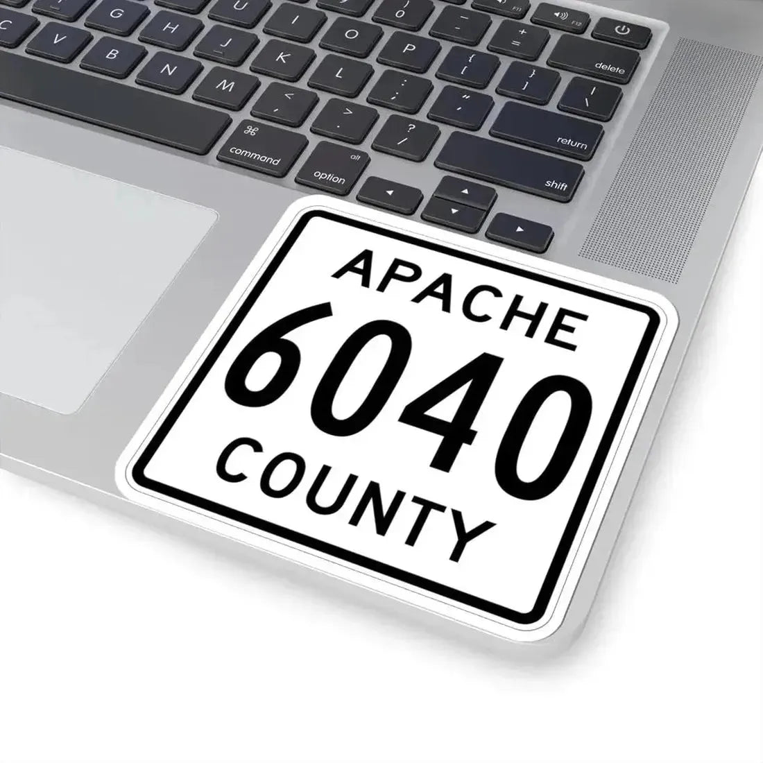 Apache County 6040 (Arizona) (Road Sign) STICKER Vinyl Kiss-Cut Decal - The Sticker Space