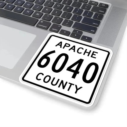 Apache County 6040 (Arizona) (Road Sign) STICKER Vinyl Kiss-Cut Decal - The Sticker Space