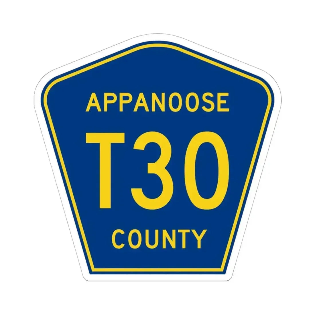 Appanoose County Route T30 IA (Iowa) (Road Sign) STICKER Vinyl Kiss-Cut Decal 6 Inch White - The Sticker Space
