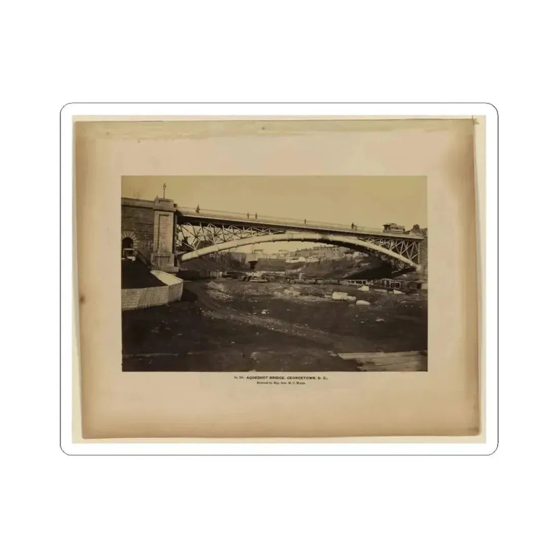 Aqueduct Bridge, Georgetown, D.C., Erected by Maj. Gen. M.C. Meigs (U.S. Civil War) STICKER Vinyl Kiss-Cut Decal 3 Inch White - The Sticker Space