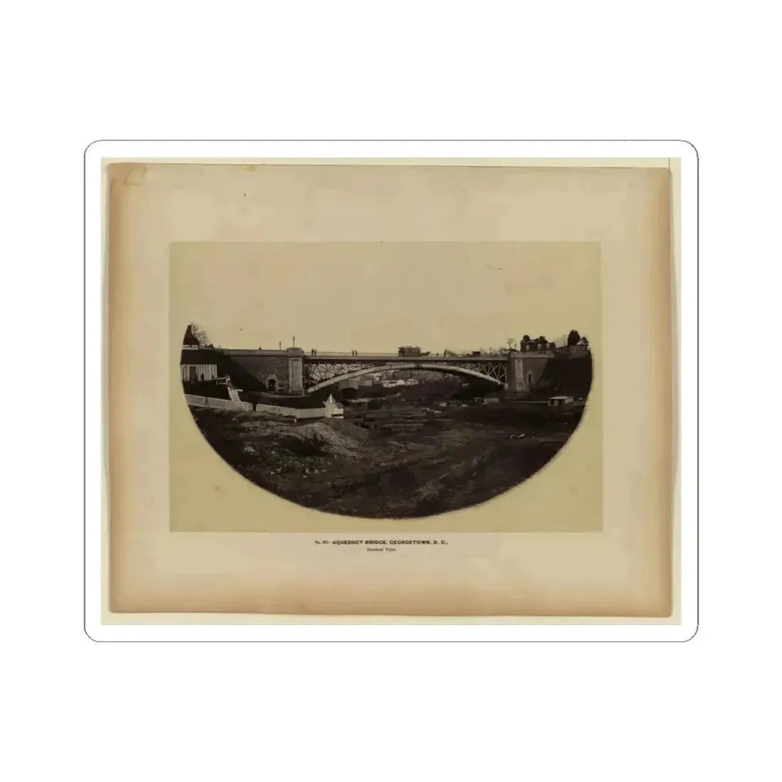 Aqueduct Bridge, Georgetown, D.C., General View (U.S. Civil War) STICKER Vinyl Kiss-Cut Decal 4 Inch White - The Sticker Space