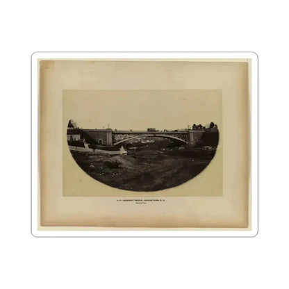 Aqueduct Bridge, Georgetown, D.C., General View (U.S. Civil War) STICKER Vinyl Kiss-Cut Decal 6 Inch White - The Sticker Space