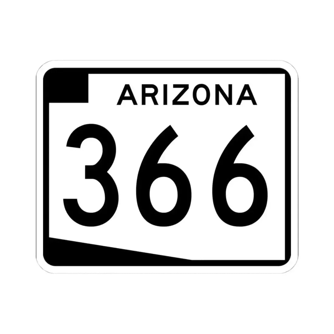 Arizona 366 (Arizona) (Road Sign) STICKER Vinyl Kiss-Cut Decal 4 Inch White - The Sticker Space