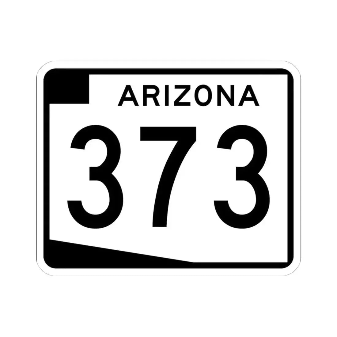Arizona 373 (Arizona) (Road Sign) STICKER Vinyl Kiss-Cut Decal 4 Inch White - The Sticker Space