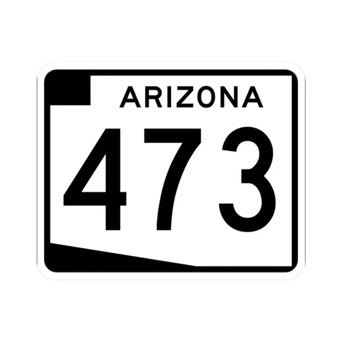 Arizona 473 (Arizona) (Road Sign) STICKER Vinyl Kiss-Cut Decal 2 Inch White - The Sticker Space
