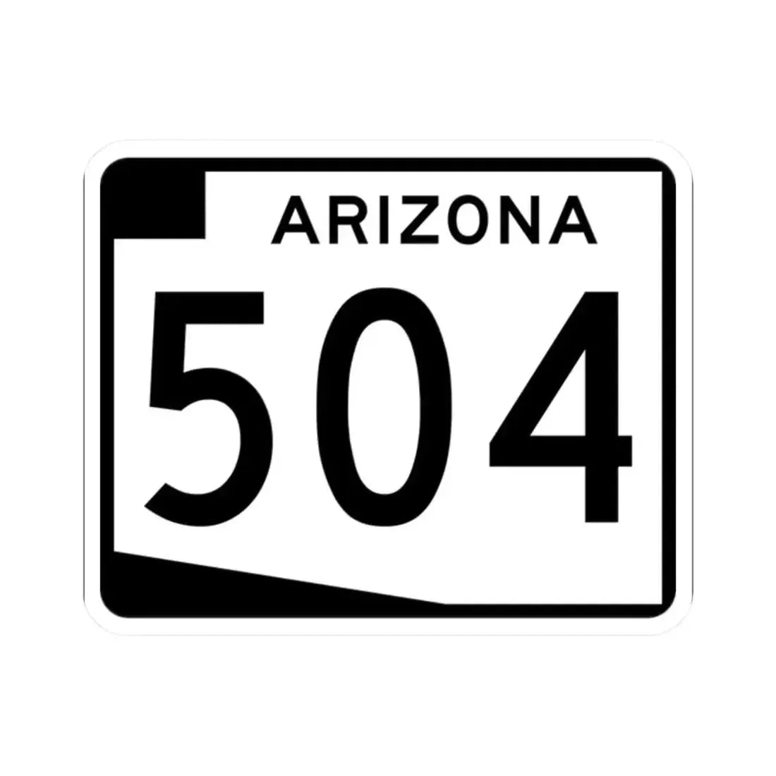 Arizona 504 (Arizona) (Road Sign) STICKER Vinyl Kiss-Cut Decal 2 Inch White - The Sticker Space