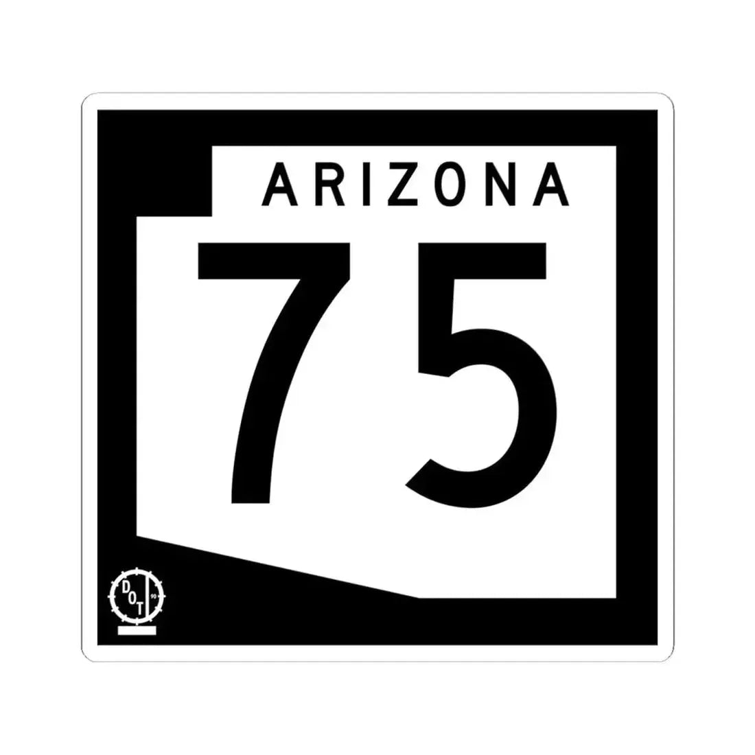 Arizona 75 1978 (Arizona) (Road Sign) STICKER Vinyl Kiss-Cut Decal 6 Inch White - The Sticker Space