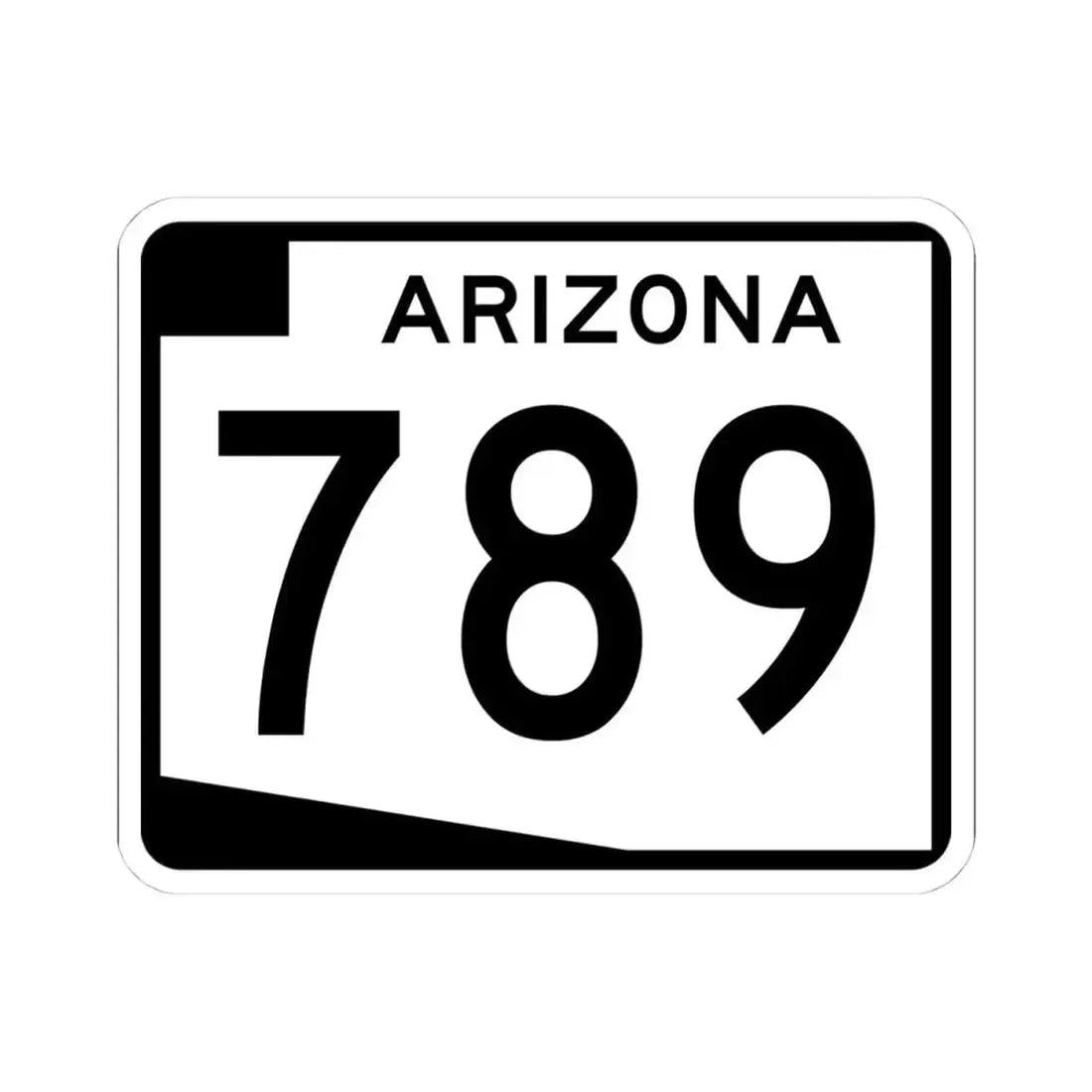Arizona 789 (Arizona) (Road Sign) STICKER Vinyl Kiss-Cut Decal 4 Inch White - The Sticker Space