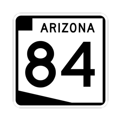 Arizona 84 (Arizona) (Road Sign) STICKER Vinyl Kiss-Cut Decal 4 Inch White - The Sticker Space