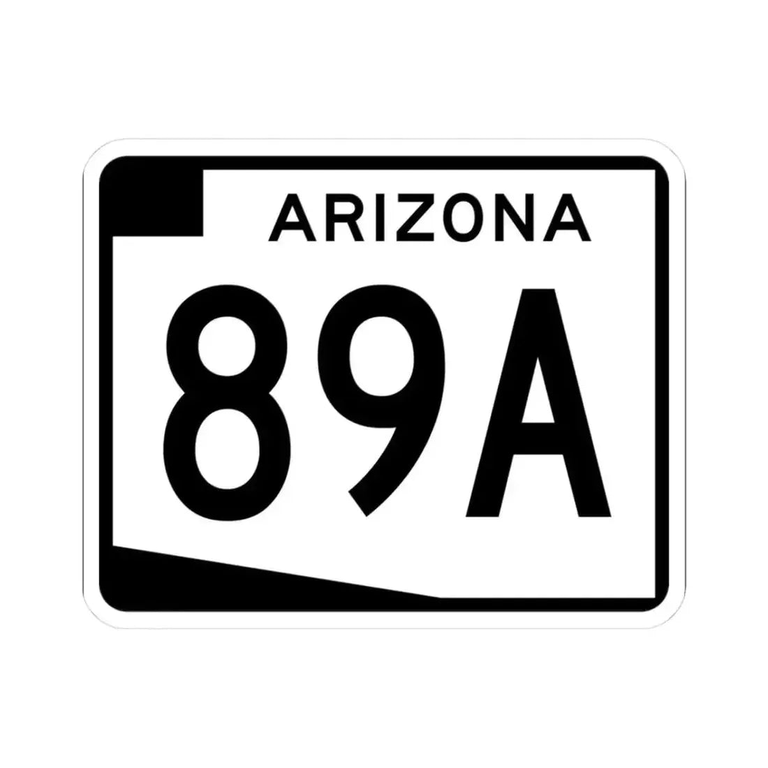 Arizona 89A (Arizona) (Road Sign) STICKER Vinyl Kiss-Cut Decal 3 Inch White - The Sticker Space