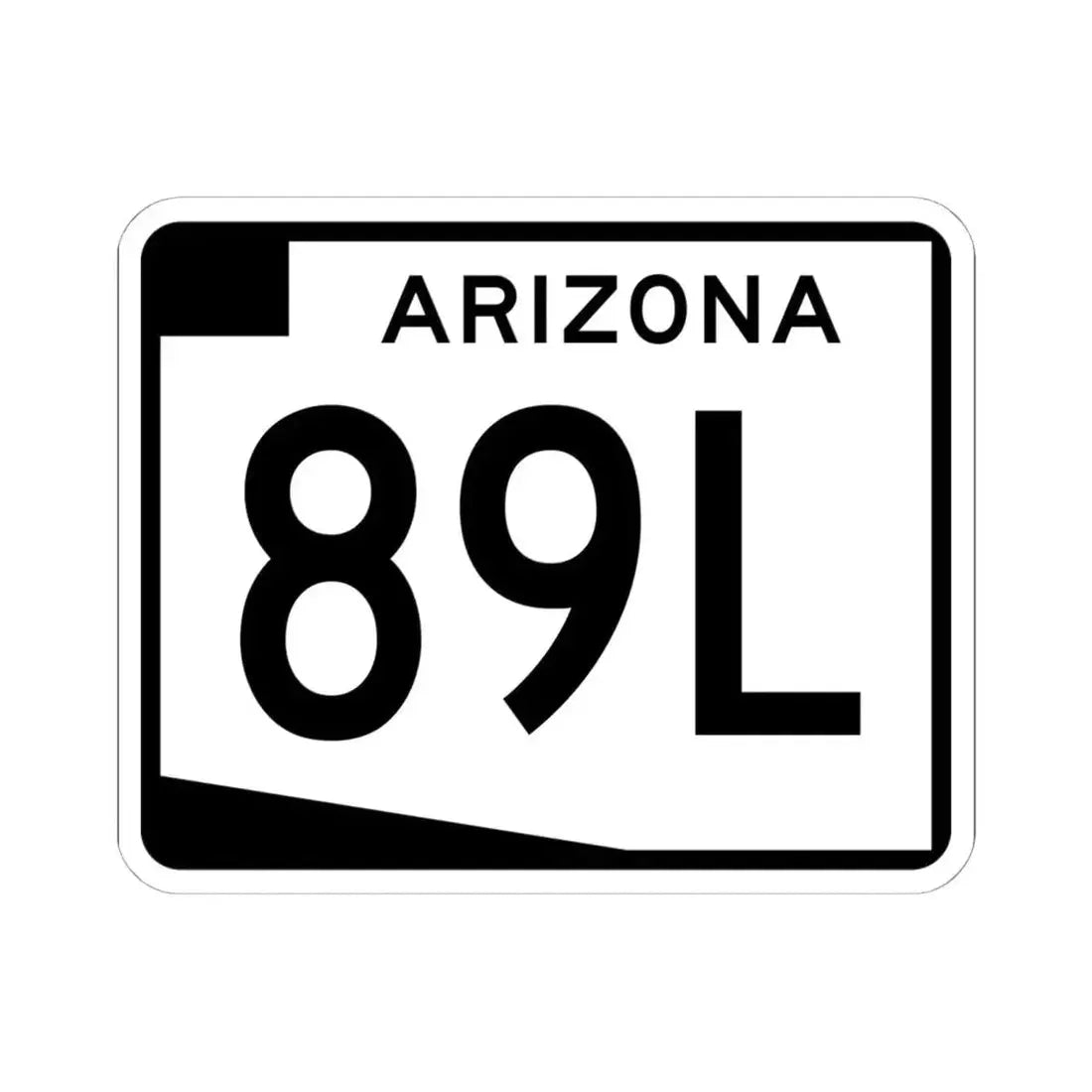 Arizona 89L (Arizona) (Road Sign) STICKER Vinyl Kiss-Cut Decal 6 Inch White - The Sticker Space