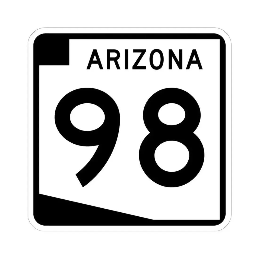 Arizona 98 (Arizona) (Road Sign) STICKER Vinyl Kiss-Cut Decal 6 Inch White - The Sticker Space
