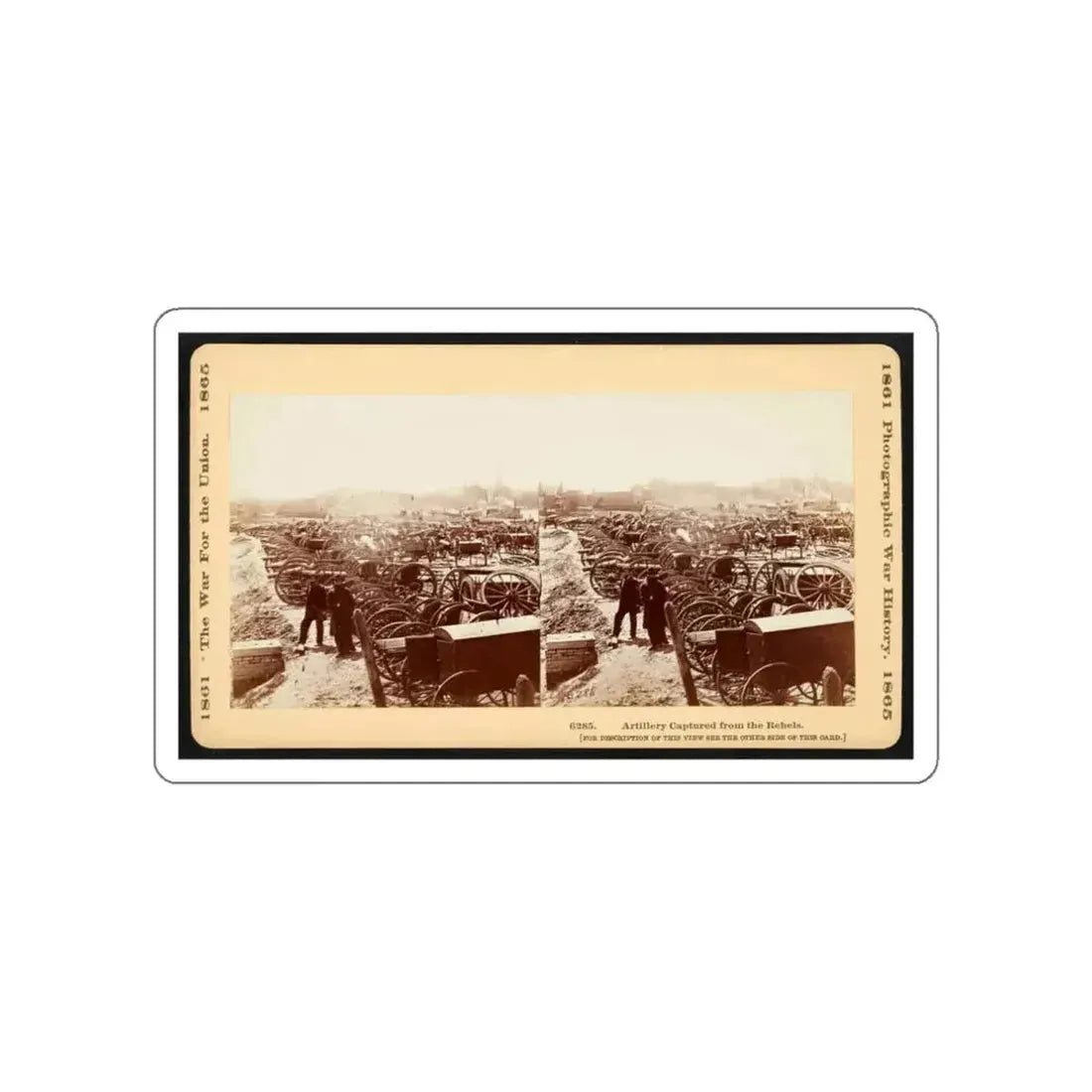 Artillery Captured From The Rebels 001 (U.S. Civil War) STICKER Vinyl Die-Cut Decal - The Sticker Space
