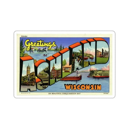 Ashland Wisconsin (Greeting Cards) STICKER Vinyl Die-Cut Decal - The Sticker Space