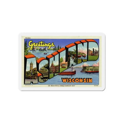 Ashland Wisconsin (Greeting Postcards) Refrigerator Magnet 6 Inch - The Sticker Space
