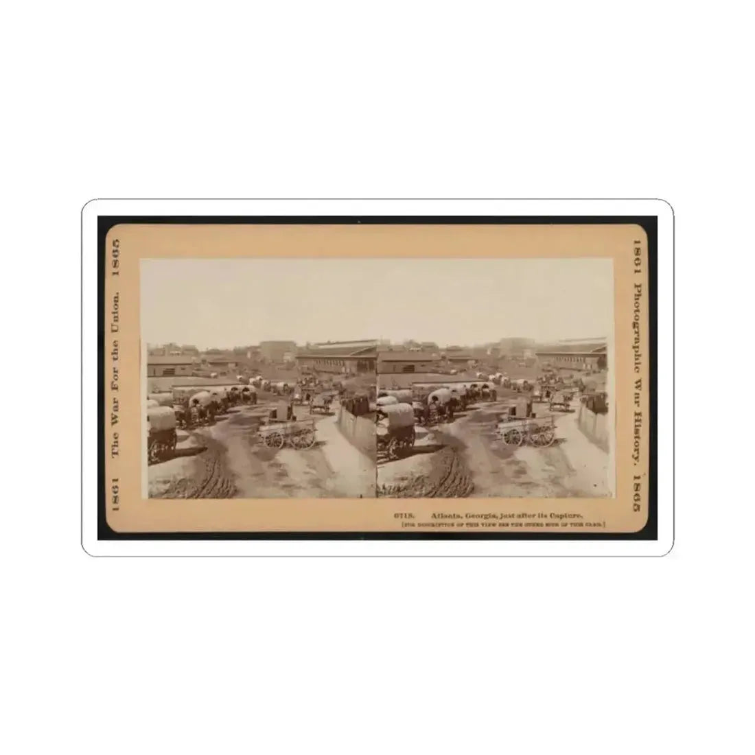 Atlanta, Georgia, Just After Its Capture (U.S. Civil War) STICKER Vinyl Kiss-Cut Decal 2 Inch White - The Sticker Space