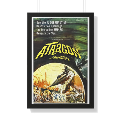 ATRAGON 1963 - Framed Movie Poster-20" x 30"-The Sticker Space