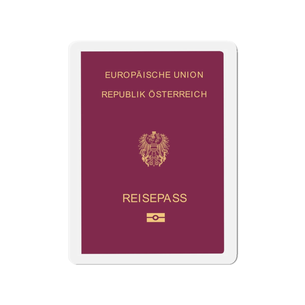 Austrian Passport - Die-Cut Magnet-4" x 4"-The Sticker Space