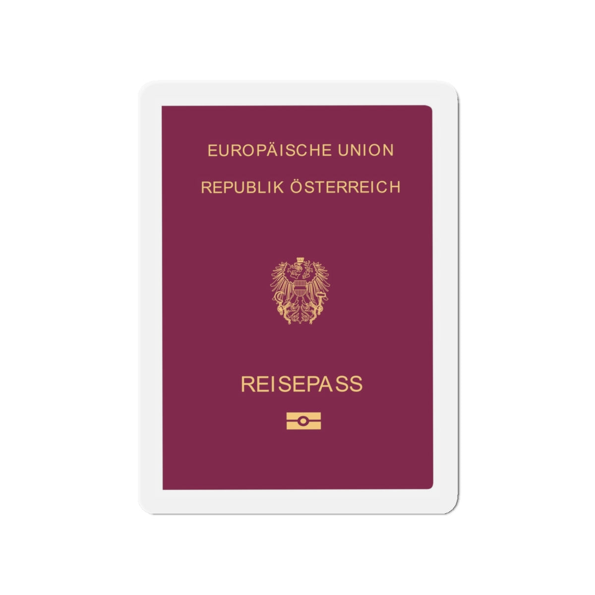 Austrian Passport - Die-Cut Magnet-6 × 6"-The Sticker Space
