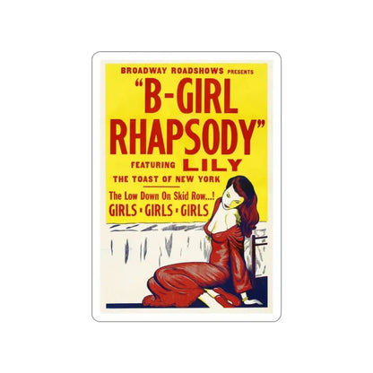 B GIRL RHAPSODY 1952 Movie Poster STICKER Vinyl Die-Cut Decal 2 Inch - The Sticker Space