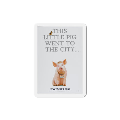 Babe Pig in the City 1998 Movie Poster Die-Cut Magnet-4" x 4"-The Sticker Space