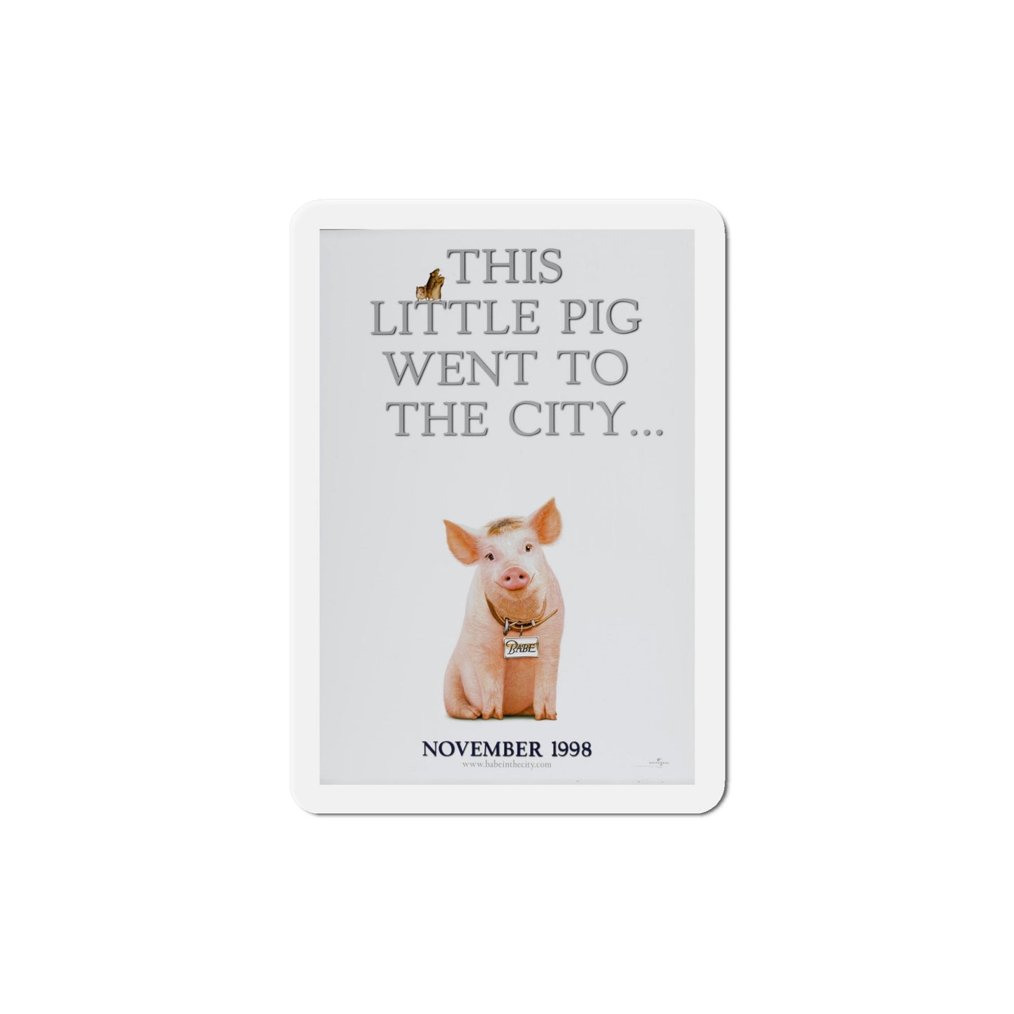 Babe Pig in the City 1998 Movie Poster Die-Cut Magnet-5" x 5"-The Sticker Space