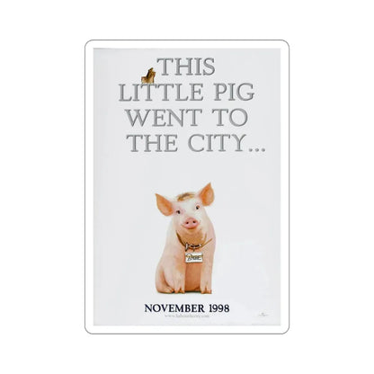 Babe Pig in the City 1998 Movie Poster STICKER Vinyl Die-Cut Decal 5 Inch - The Sticker Space