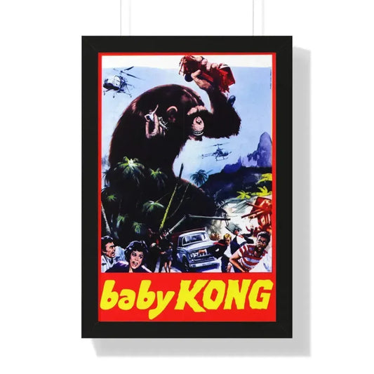 BABY KONG (UNRELEASED) 1976 - Framed Movie Poster 16″ x 24″ Black - The Sticker Space