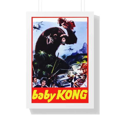 BABY KONG (UNRELEASED) 1976 - Framed Movie Poster 16″ x 24″ White - The Sticker Space
