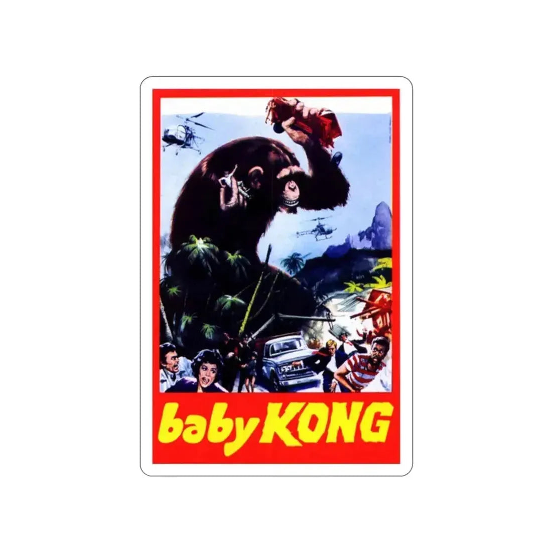 BABY KONG (UNRELEASED) 1976 Movie Poster STICKER Vinyl Die-Cut Decal 2 Inch - The Sticker Space